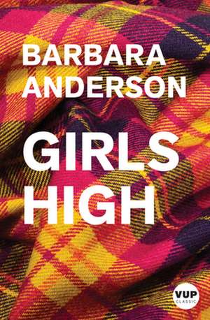 Girls High de Barbara Anderson