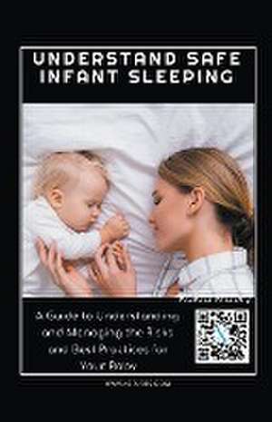 Understand Safe Infant Sleeping de Kaida Mabry