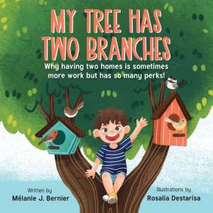 My Tree Has Two Branches de Mélanie J. Bernier