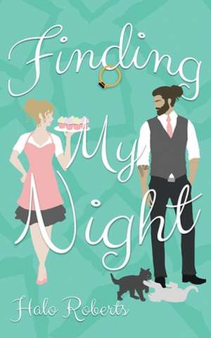 Finding My Night de Halo Roberts