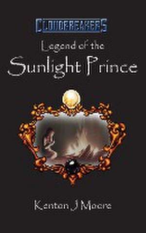 Legend of the Sunlight Prince de Kenton J Moore