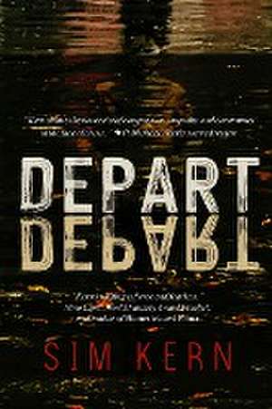 Depart, Depart! de Sim Kern