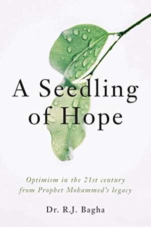 A Seedling of Hope de R. J Bagha