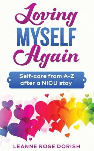 Loving Myself Again de Leanne Rose Dorish