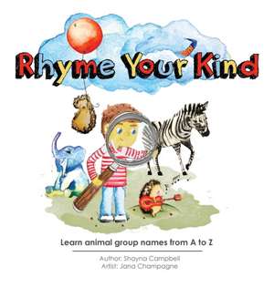 Rhyme Your Kind de Shayna Rae Campbell