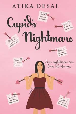 Cupid's Nightmare de Atika Desai