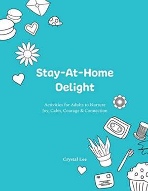 Stay-At-Home Delight de Crystal Lee