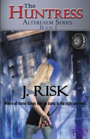 The Huntress de J. Risk