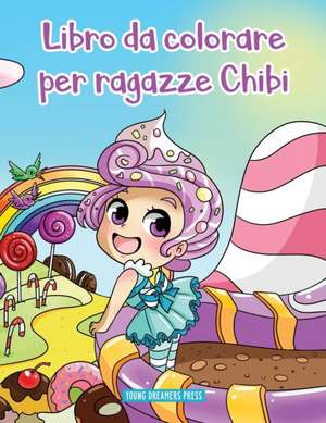 Libro da colorare per ragazze Chibi de Young Dreamers Press