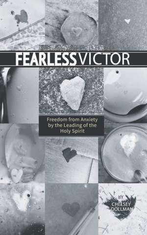 Fearless Victor de Chelsey Dollman