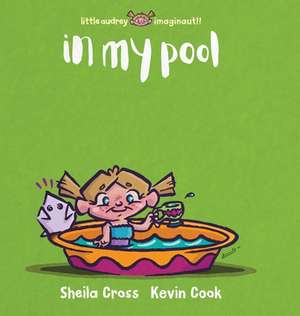 In My Pool de Sheila Cross