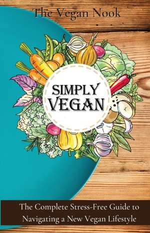 Simply Vegan de Vanessa Gardener