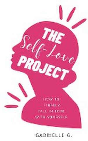 The Self-Love Project de Gabrielle G.