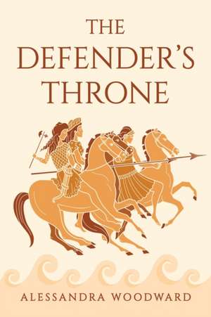 The Defender's Throne de Alessandra Woodward
