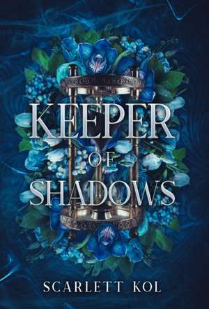 Keeper of Shadows de Scarlett Kol