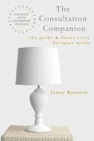 The Consultation Companion de Jenny Kennedy