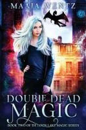 Double Dead Magic de Maaja Wentz