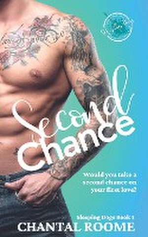 Second Chance de Chantal Roome