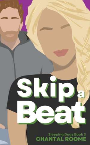 Skip a Beat de Chantal Roome