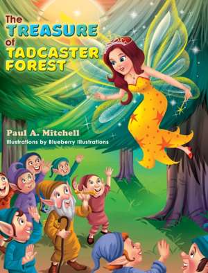 The Treasure of Tadcaster Forest de Paul Mitchell