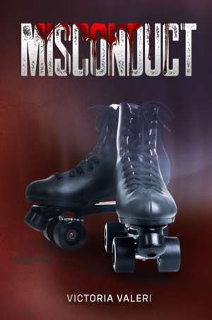 Misconduct de Victoria Valeri