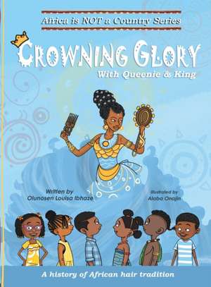 CROWNING GLORY de Olunosen Louisa Ibhaze