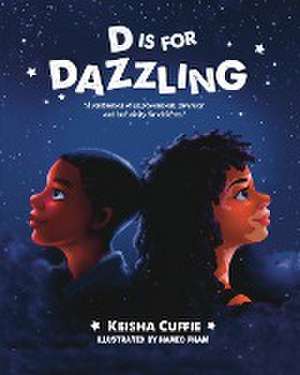 D Is For Dazzling de Keisha Cuffie