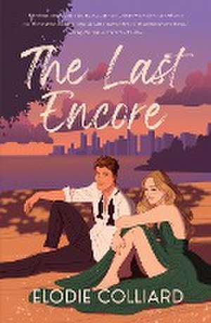 The Last Encore de Elodie Colliard