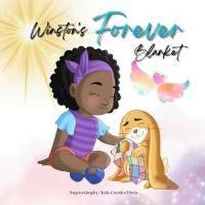 Winston's Forever Blanket de Kids Creative Press