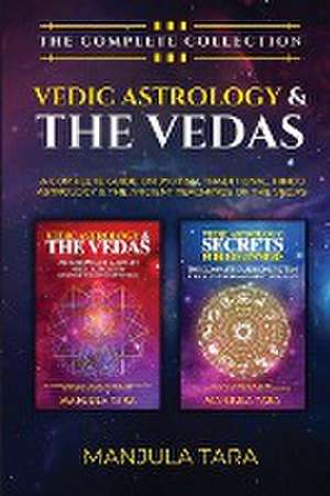 Vedic Astrology & The Vedas de Manjula Tara