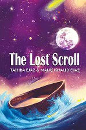 Ejaz, M: Lost Scroll