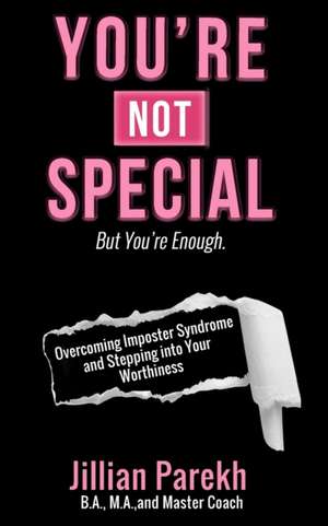 You're Not Special de Jillian Parekh