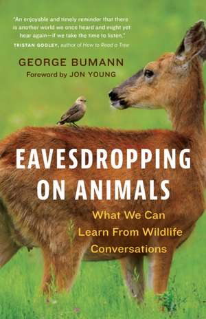 Eavesdropping on Animals de George Bumann