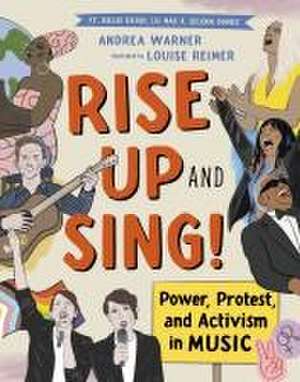 Rise Up and Sing! de Andrea Warner