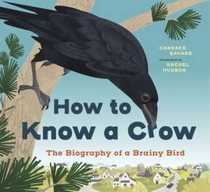How to Know a Crow de Candace Savage