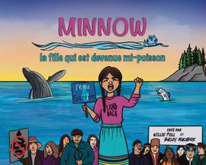 Minnow: La Fille Qui Est Devenue Mi-Poisson de Willie Poll