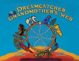 Dreamcatcher de David Bouchard