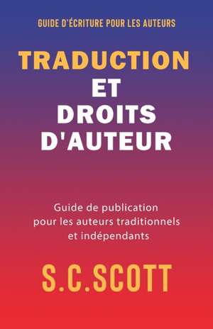 Traduction et droits d'auteur de S. C. Scott