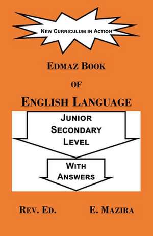 Edmaz Book of English Language: Junior Secondary Level de Edson Mazira