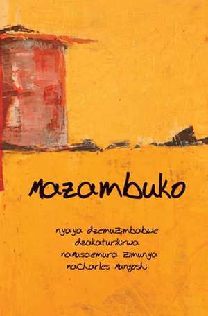 Mazambuko de Charles Mungoshi