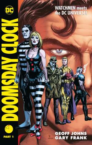 Doomsday Clock Part 1 de Gary Frank