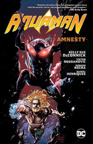 Aquaman Volume 2: Amnesty de Kelly Sue Deconnick