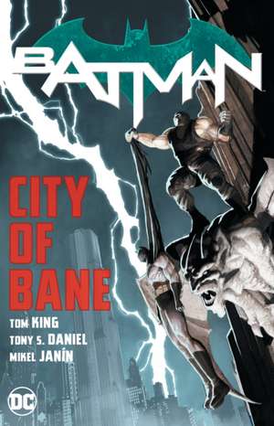 Batman: City of Bane: The Complete Collection de Tom King