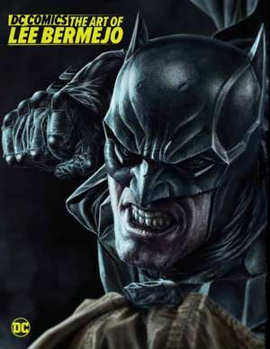 DC Comics: The Art of Lee Bermejo de Lee Bermejo