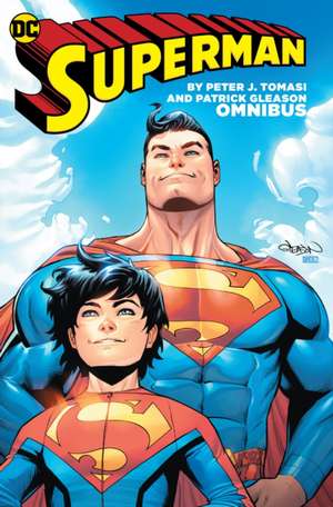 Tomasi, P: Superman by Peter J. Tomasi and Patrick Gleason O de Patrick Gleason