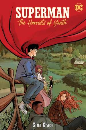 Superman: The Harvests of Youth de Sina Grace