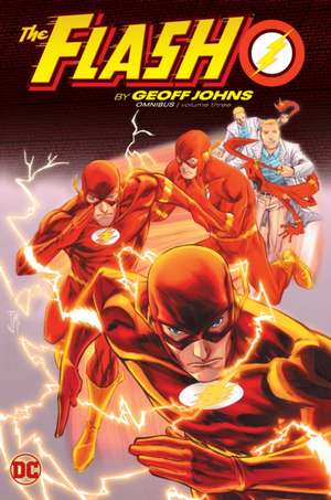 The Flash by Geoff Johns Omnibus Vol. 3 de Geoff Johns