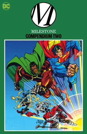 Milestone Compendium Two de Dwayne Mcduffie