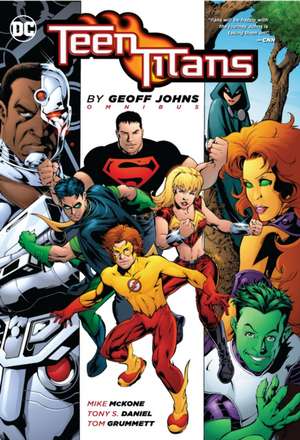 Teen Titans by Geoff Johns Omnibus (2022 Edition) de Geoff Johns