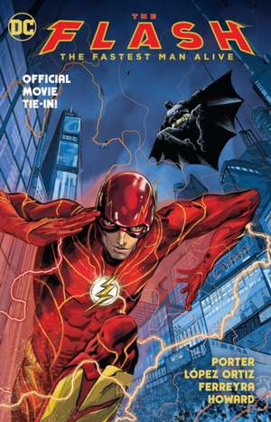 The Flash: The Fastest Man Alive de Kenny Porter